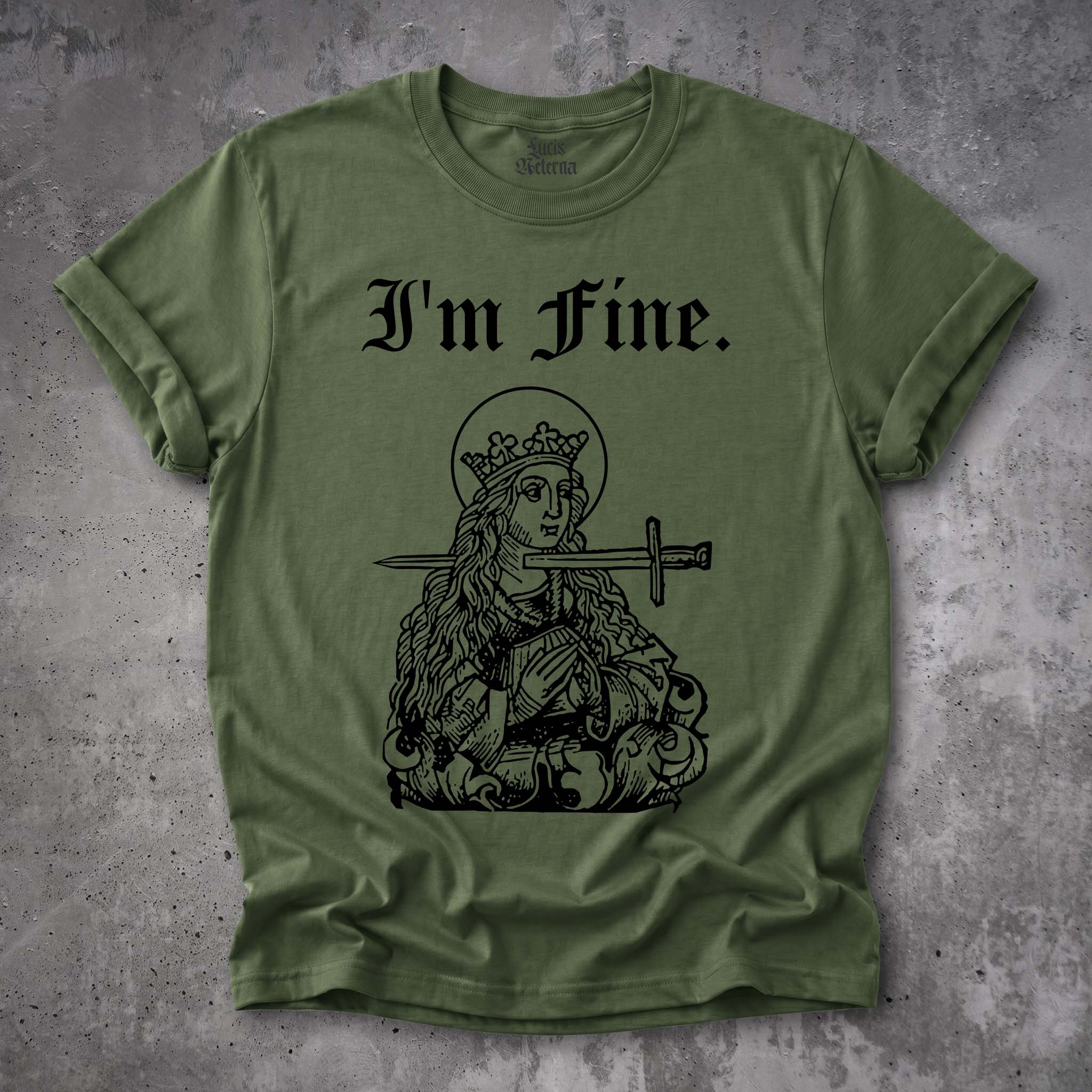 I'm fine - Saint Lucy - Humorous Medieval - Gallows Humor - Morbid - Dark Humor Unisex Tshirt - Image 3